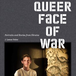 The Queer Face of War